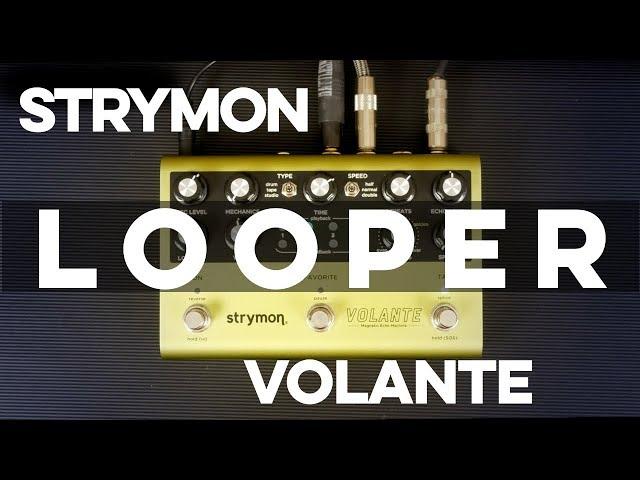 Strymon Volante Demo [Part 2] - Looper Mode