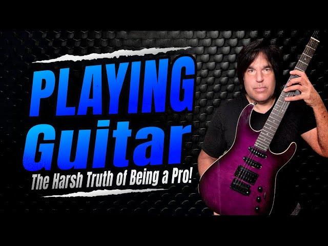 The Harsh Truth About Being a Professional Guitarist (What No One Tells You!) #guitarist