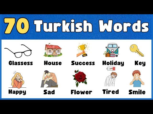 Learn 70 Common Turkish Words @EverydayTurkish