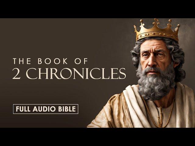 The Book of 2 Chronicles | Full Audio Bible (CEV)