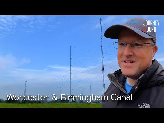 90. Wychbold Transmitters and Worcester & Birmingham Canal with Narrowboat Experience