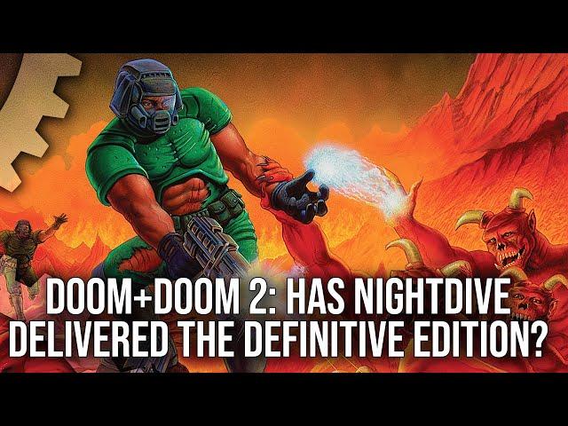 Doom + Doom 2: The Classics Return - But Are Nightdive's Remasters Definitive?