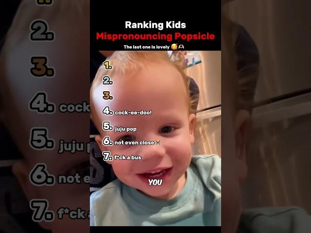 Ranking The Top 7 Kids Mispronouncing Popsicle