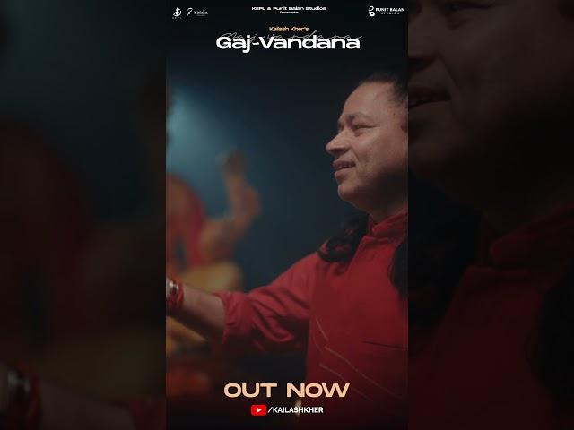 GAJ-VANDANA | OFFICIAL MUSIC VIDEO | PADMA SHRI KAILASH KHER | GANESH CHATURTHI SPECIAL | STREAM NOW