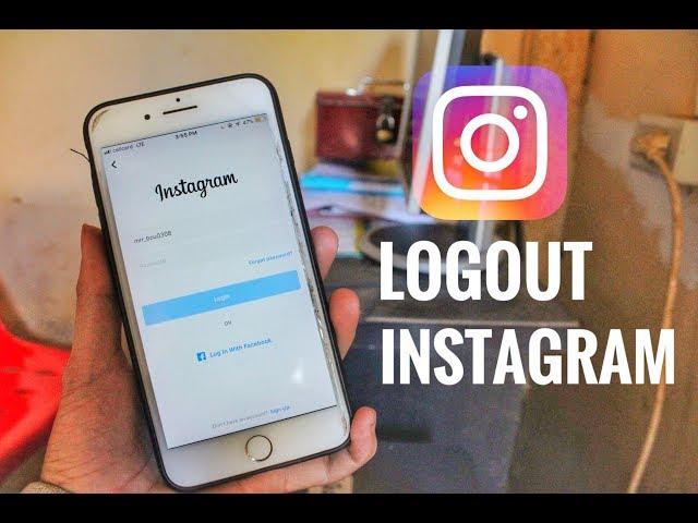 How To Logout Instagram Easy And Fast In 2019