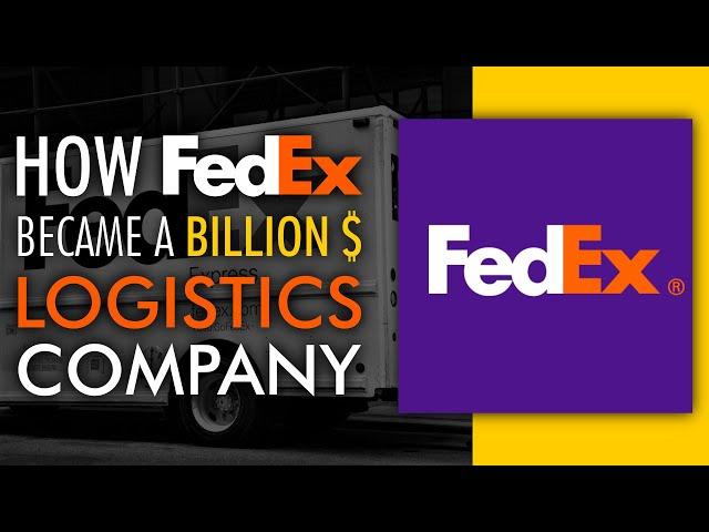 Story Of Fedex | How one man built a Billion Dollar Logistics Empire!