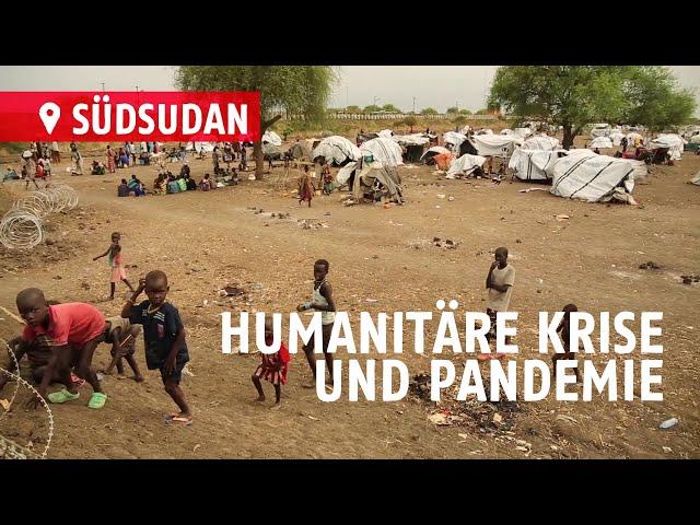 Südsudan: Humanitäre Krise und Pandemie | Ärzte ohne Grenzen