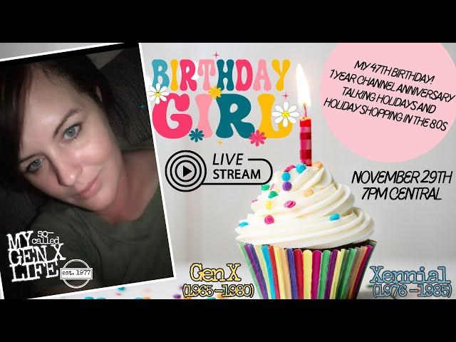 Birthday Live Stream! I'm 47, my channel is 1.