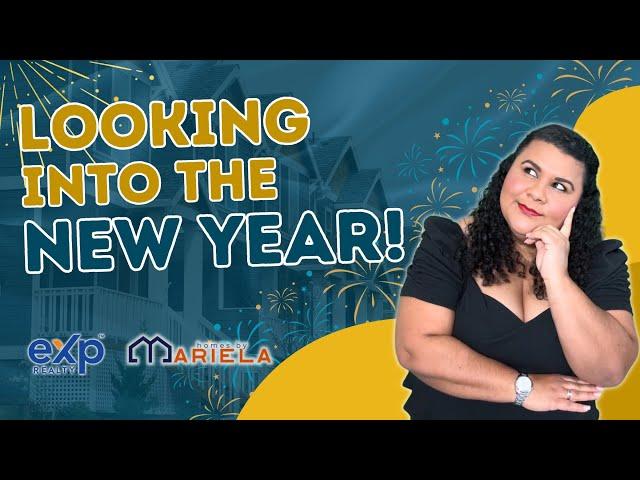 Looking into The New Year! | California Housing Market