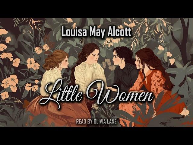 Little Women by Louisa May Alcott | Full Audiobook