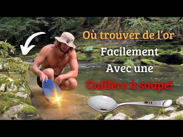 Où trouver de l’OR facilement avec UNE CUILLÈRE à soupe? (TUTO ORPAILLAGE)