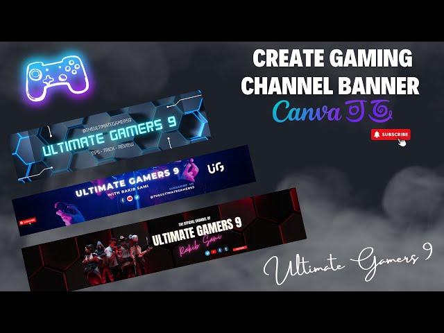 Create  Professional Gaming Banner using Canva  ||  Ultimate Gamers 9