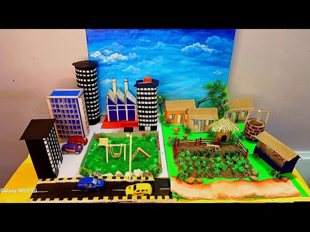 Rural and Urban city model | City & Village model making Project | Rural area and urban area