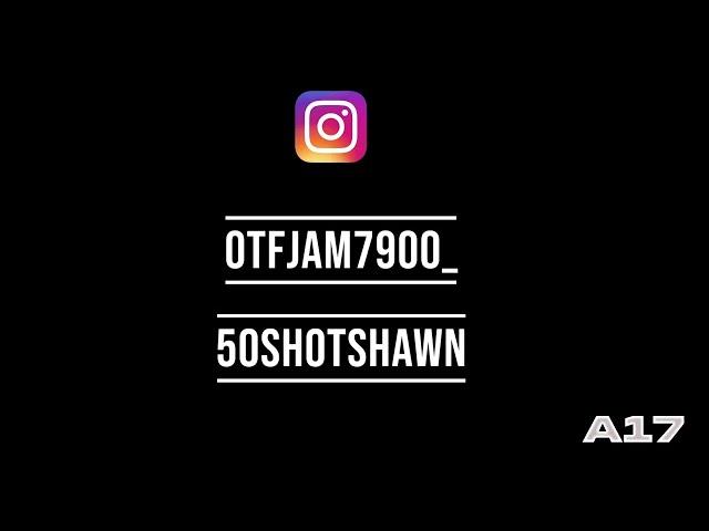 OTF Jam Ft 50ShotShawn War With The City