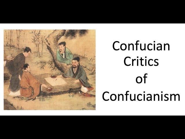 Confucian Critics of Confucianism