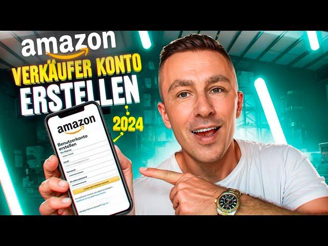 Amazon Seller Central Account erstellen 2024 | Schritt für Schritt zum Amazon Verkäufer Konto