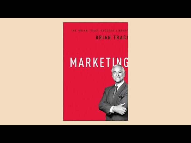 Marketing by Brian Tracy Full Audiobook