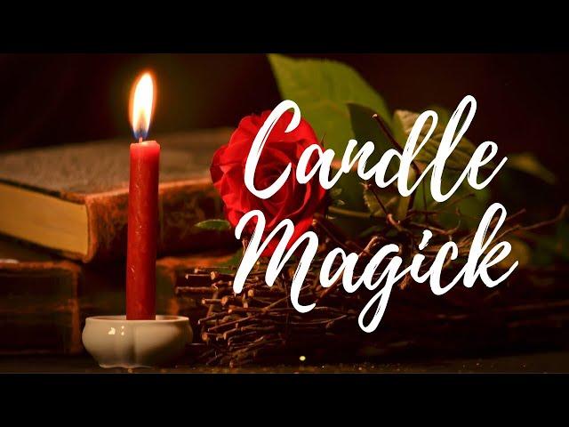 Candle Magick - Different Forms║Witchcraft