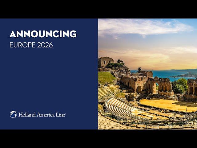 Introducing Holland America Europe 2026