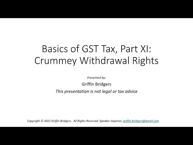 Basics of Generation-Skipping Transfer Tax, Part XI: GST Tax Treatment of Crummey Withdrawal Rights