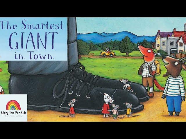 Storytime for Kids Read Aloud: Smartest Giant in Town by Julia Donaldson