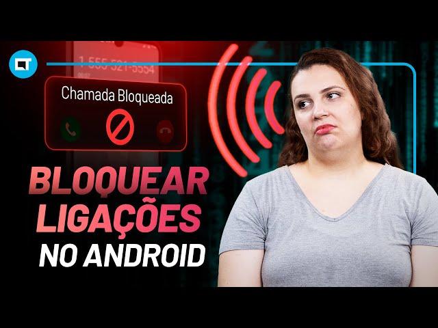 Como bloquear TODAS as ligações no seu Android