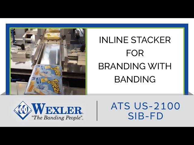 High-Performance Inline Stacker and Banding Machine (Branding with Banding) - US-2100 SIB-FD