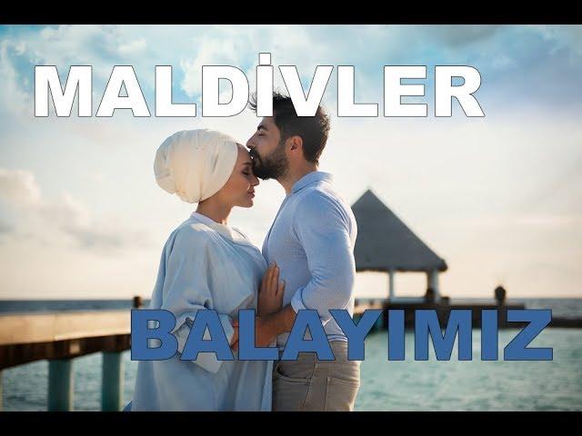 MALDİVLER'DEYİZ!!! Balayı, Tatil