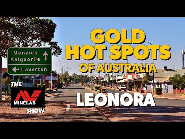 Gold Hot Spots of Australia - Leonora, Western Australia