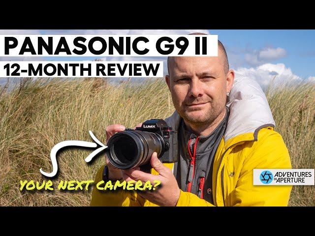 12 Months With The Panasonic G9 II - Long-Term Review