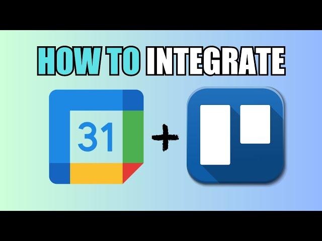 How To Link Google Calendar With Trello