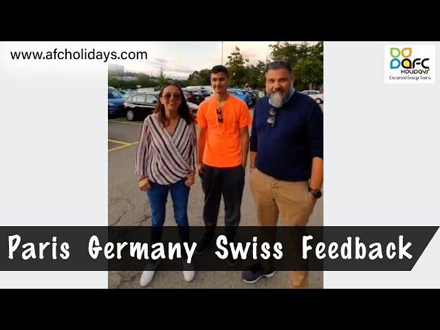 AFC Holidays Paris Germany and Swiss Feedback