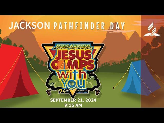 Jesus Camps With US | World Pathfinder Day 2024 | Sabbath Worship | Jackson SDA Church