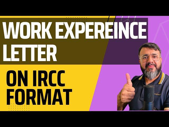 Work Experience Letter on IRCC format | Canadian Immigration