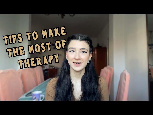 Tips to make the most of therapy