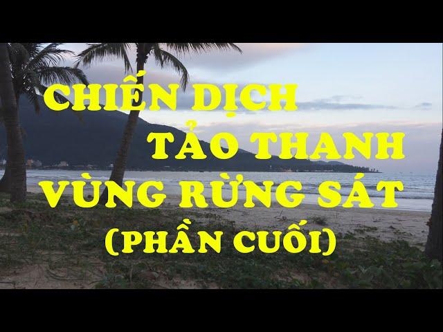 Hồi Ký Miền Nam | Chiến Dịch Tảo Thanh Vùng Rừng Sát, Nhà Bè (Phần Cuối)