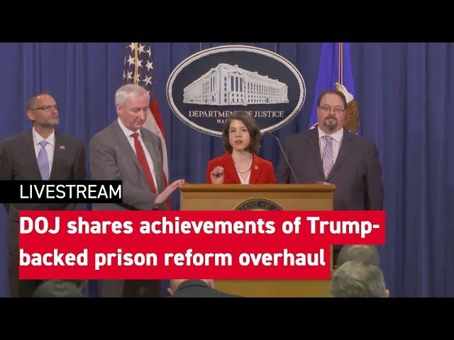 DOJ gives updates on bipartisan criminal justice reform