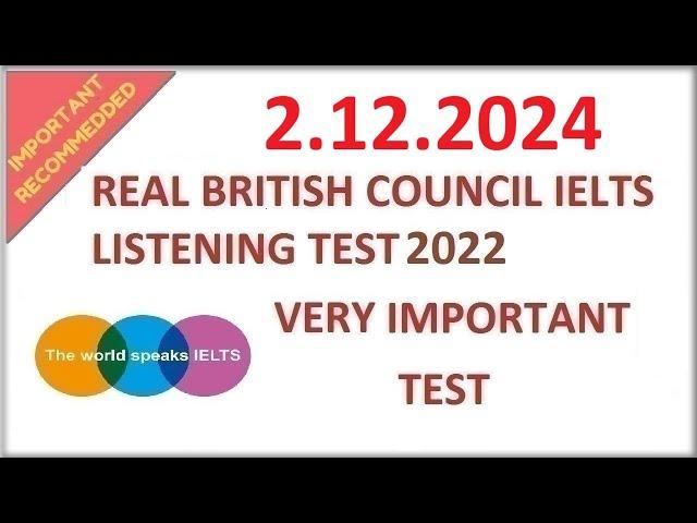 NEW BRITISH COUNCIL IELTS LISTENING PRACTICE TEST 2024 | 2.12.2024