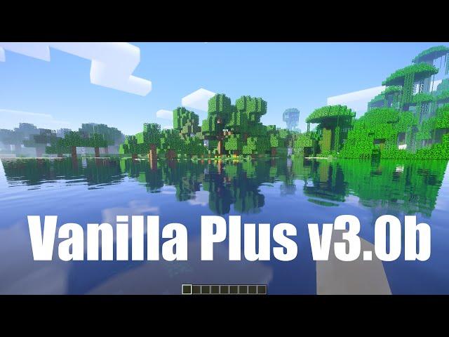 Normal Minecraft VS Vanilla Plus v3.0b Shader Pack - 1.18.2 / RTX 2060 6GB