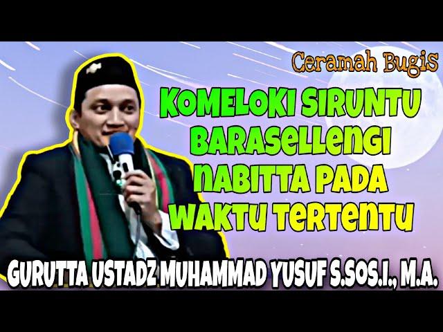 Ceramah Bugis Terbaru Gurutta Ustadz Muhammad Yusuf S.Sos.I. || Salam Dan Sholawat @LahajjiBugis