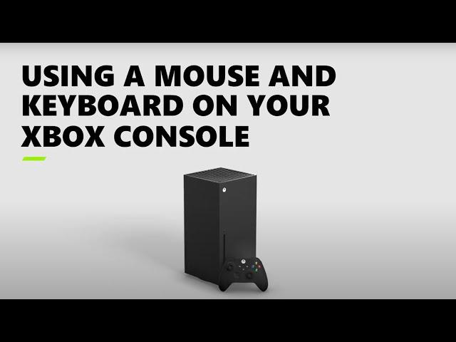 Using Mouse and Keyboard on Your Xbox Console