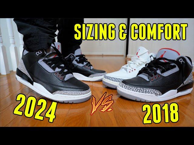 HONEST TRUTH JORDAN 3 BLACK CEMENT 2024 vs 2018 | SIZING TIPS AND COMFORT