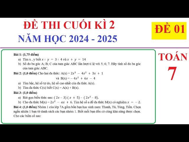 TOÁN 7 - ĐỀ 1 - ĐỀ THI CUỐI HỌC KÌ 2 TOÁN LỚP 7 NĂM 2024-2025. ÔN TẬP HỌC KÌ 2