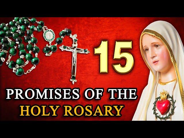 The Virgin Mary Miraculously REVEALS the 15 PROMISES OF THE ROSARY | Prayer of the Predestinated