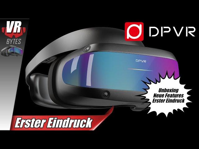 DPVR E4 Black Edition / Erster Eindruck / Unboxing / Deutsch