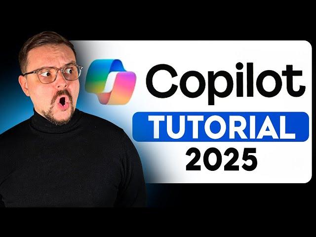 Microsoft Copilot Tutorial - 2025 | New Tips & Hacks | How to Use Microsoft Copilot - For Beginners