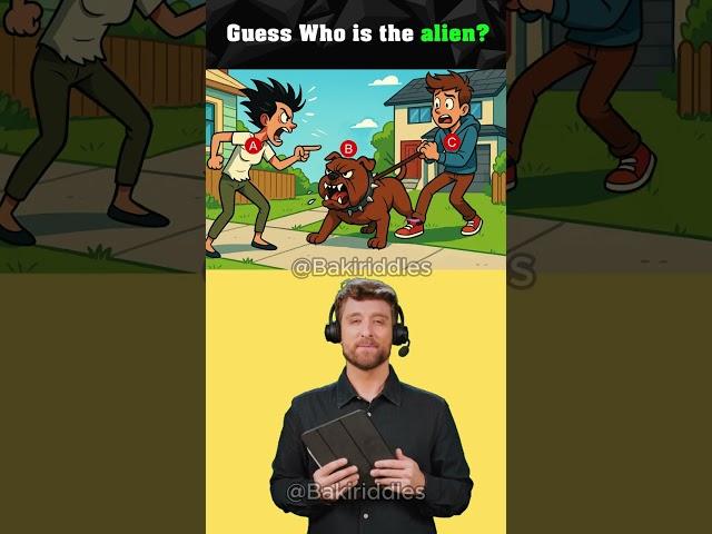 Guess Who is the alien 2? #logicpuzzles #brainteasers #riddle #viralshorts #viralreels #views #viral