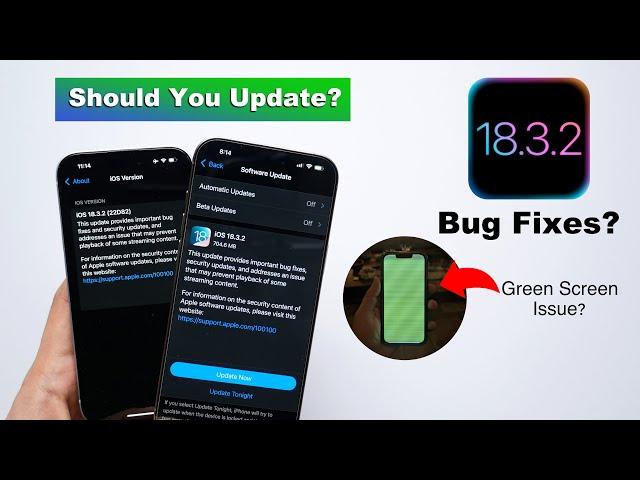 iOS 18.3.2 Released  What's New? Bug Fixes, Green Screen Issue? (HINDI)