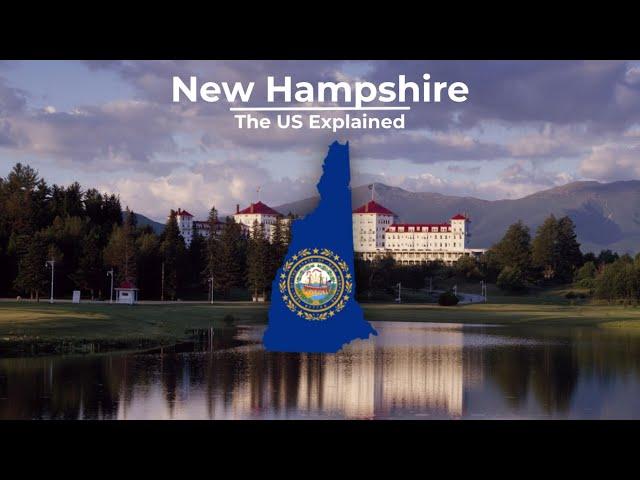 New Hampshire - The US Explained