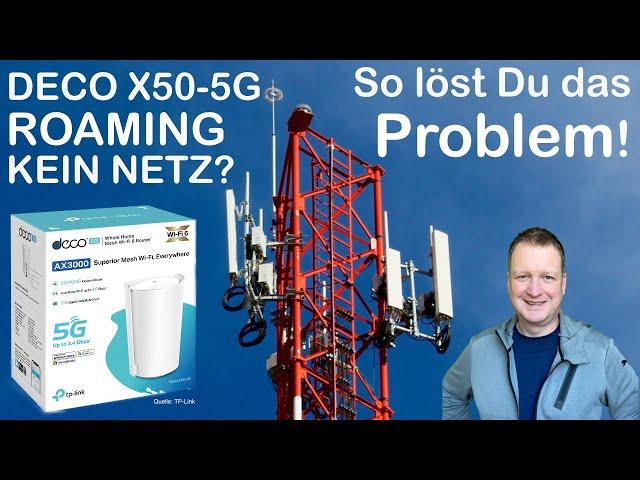 Deco X50-5G: So löst du Verbindungsprobleme im Roaming Netz